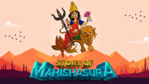 Story of mahishasura - Maa Durga